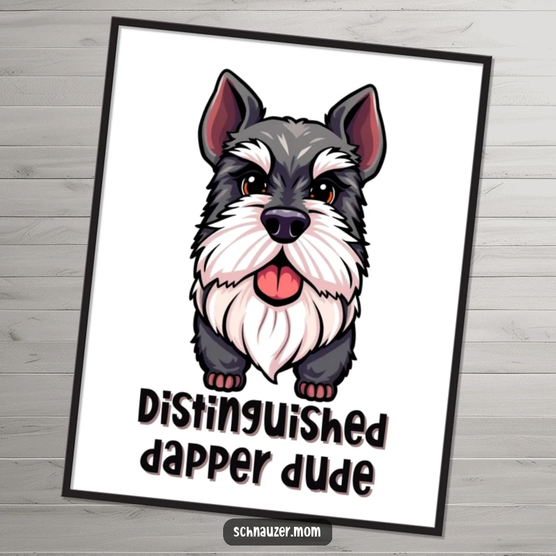 Funny Schnauzer digital art print of a proud dog with a distinguished beard, offering sophisticated humor for instant wall decor.