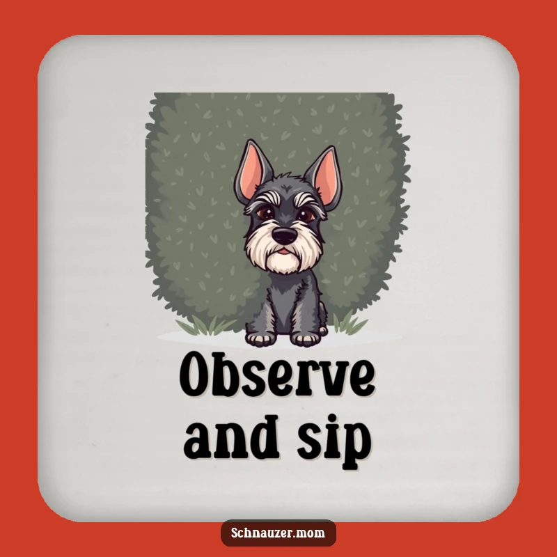 Funny Schnauzer Coaster: Shrub Peeker's Drink Protector