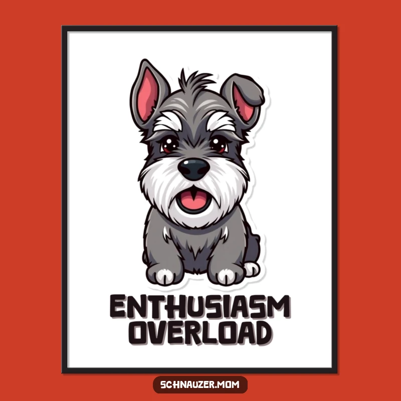 Funny Schnauzer Happy Bark Poster - Energetic Dog Art