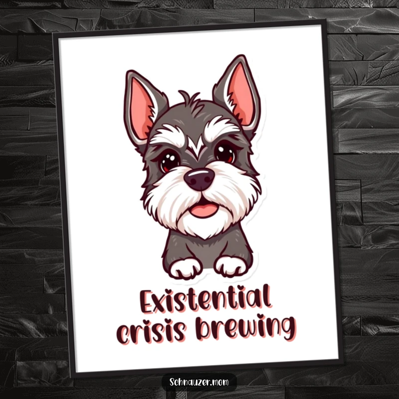 Funny Schnauzer Lady Poster of a dog performing a cute, quizzical head tilt. Adds charm and humor, a funny gift.
