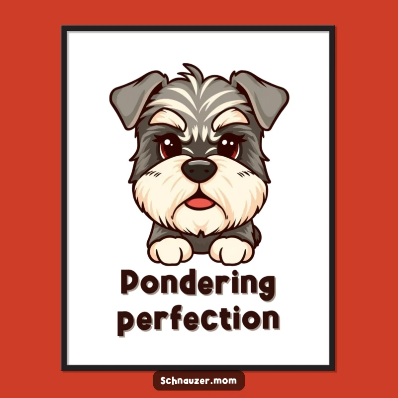Funny Pensive Schnauzer Poster: Eyebrow Wisdom Art, Hilarious Funny Gift for Decor