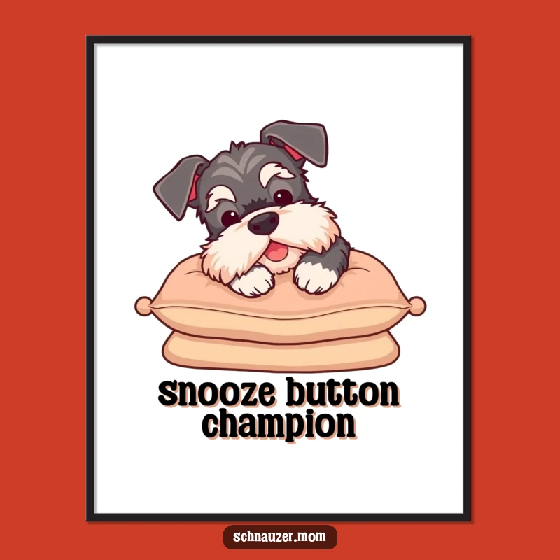 Funny Schnauzer Sigh Poster: Serene Dog Art for a Calm Atmosphere - Great Funny Gift
