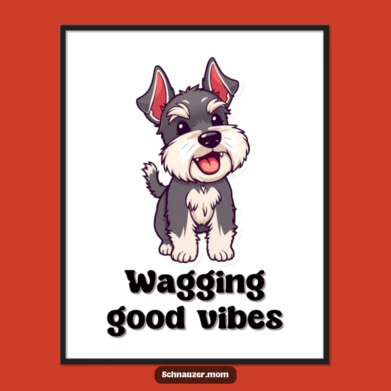 Funny Schnauzer Wagging Tail Poster - Bring Joyful Energy to Your Walls
