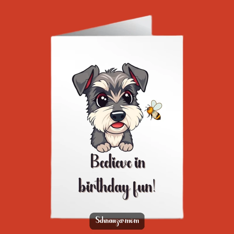 Free Printable Birthday Card: Funny Schnauzer Guard Duty, Hilarious Downloadable Dog Gift