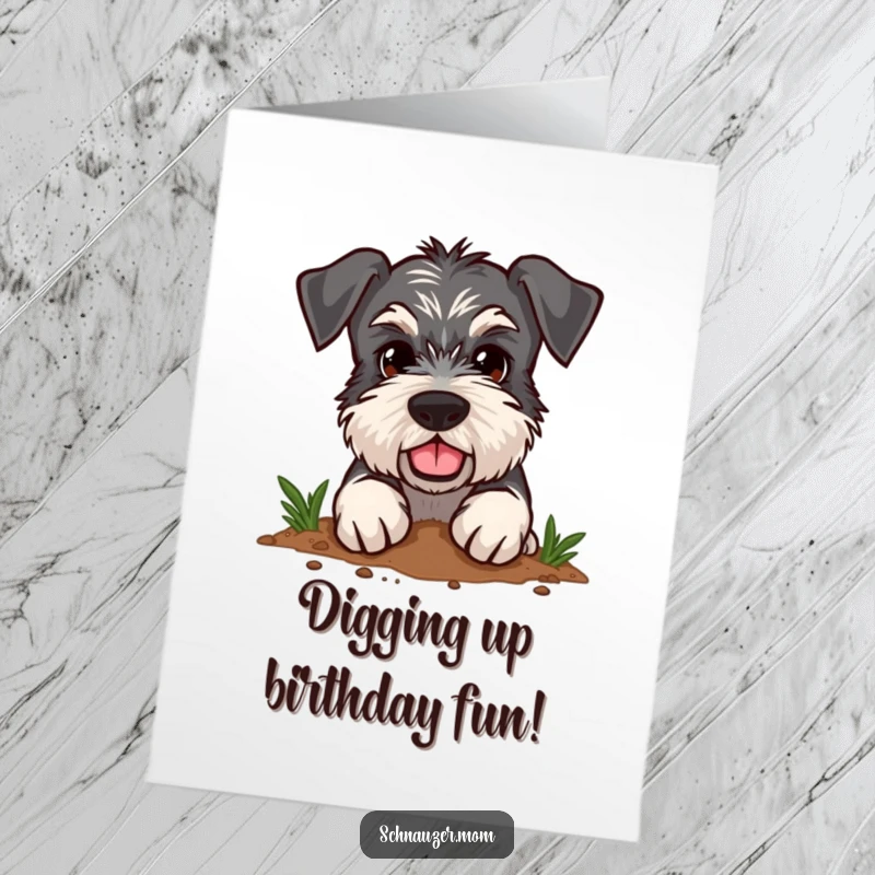 Funny Free Printable Birthday Card: Determined Schnauzer enthusiastically digging in dirt, celebrating a birthday with gusto.