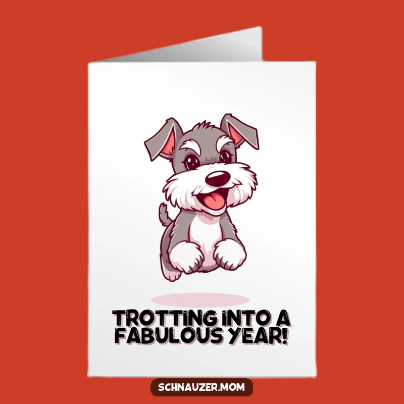 Free Printable Schnauzer Trot Birthday Card: Funny Happy Dog Downloadable Gift