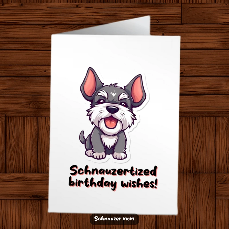 Funny Free Printable Schnauzer Birthday Card: Adorable doggo barking joyfully with ears up, ready for a celebration.