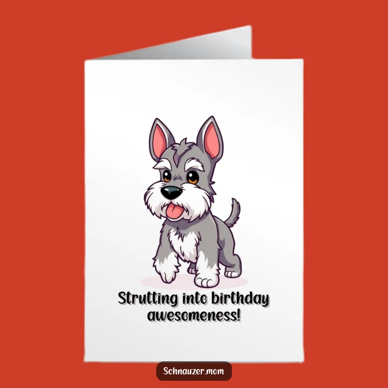 Free Printable Birthday Card: Proud Kawaii Schnauzer Strutting Tail Up