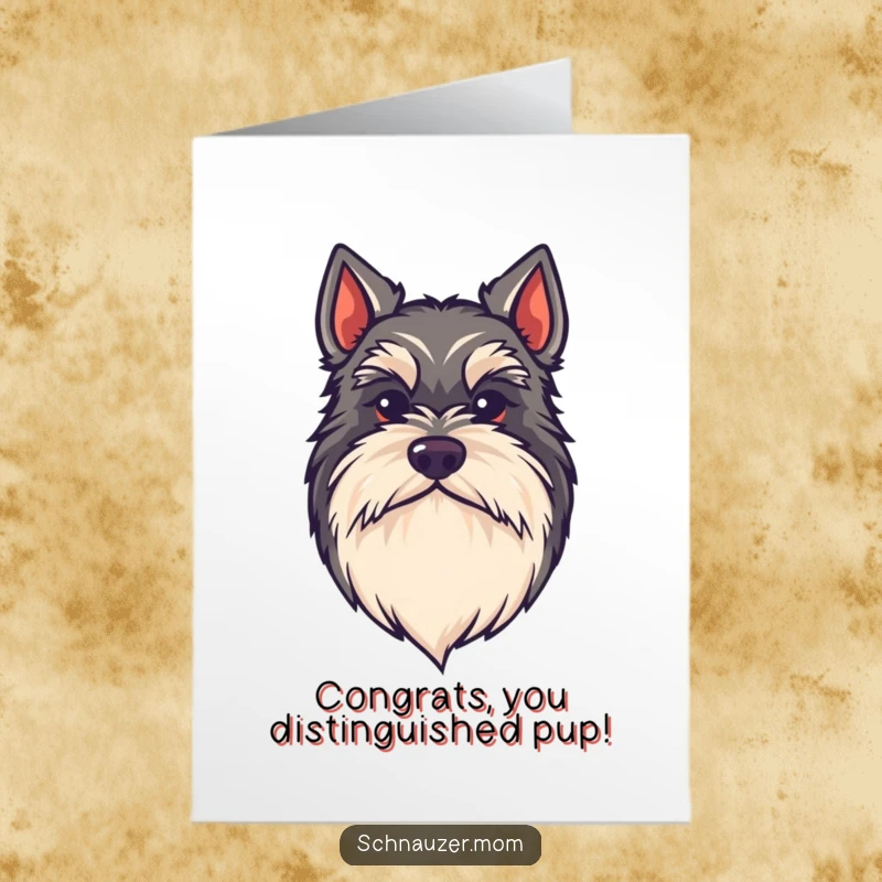 Funny Free Printable Congrats Card: A kawaii Schnauzer dog with an impressive bushy beard, looking exceptionally pleased with an accomplishment.