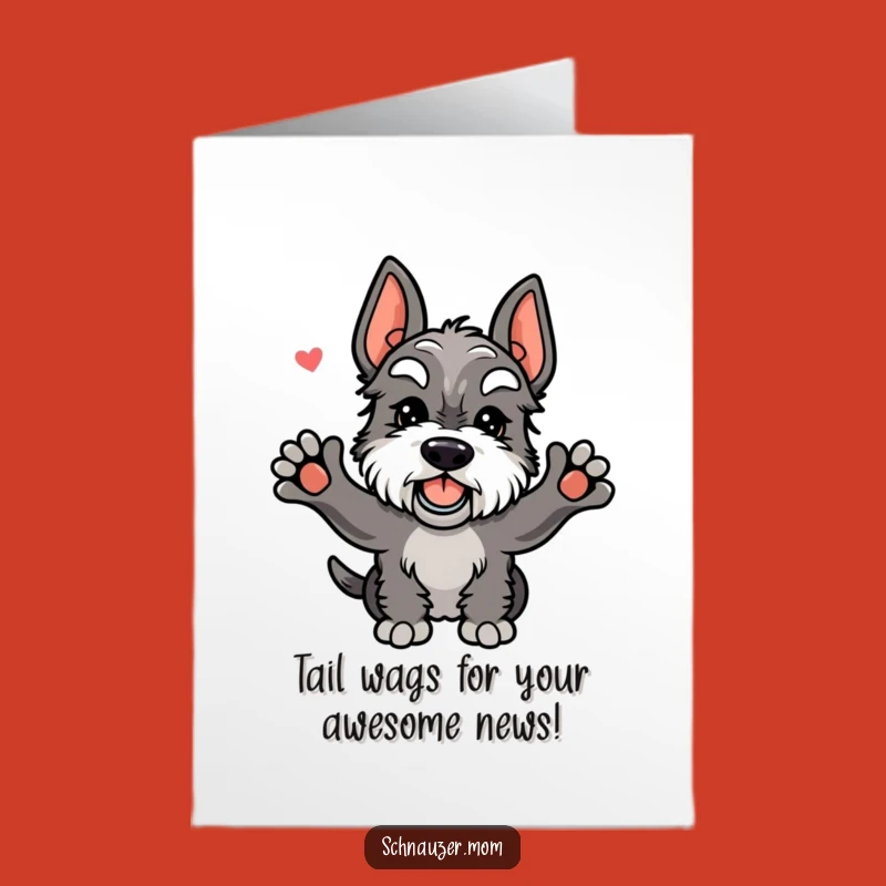 Free Printable Schnauzer Congrats Card: Hilarious Dog Wags for Your Big Win!