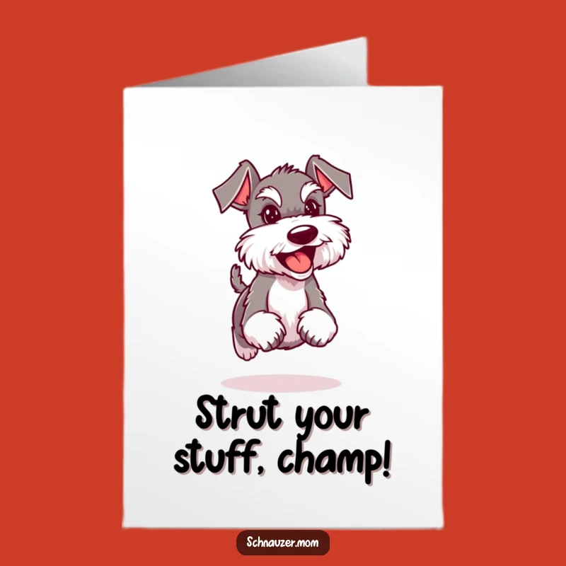 Free Printable Schnauzer Trot Congrats Card: Funny Happy Dog Downloadable Gift