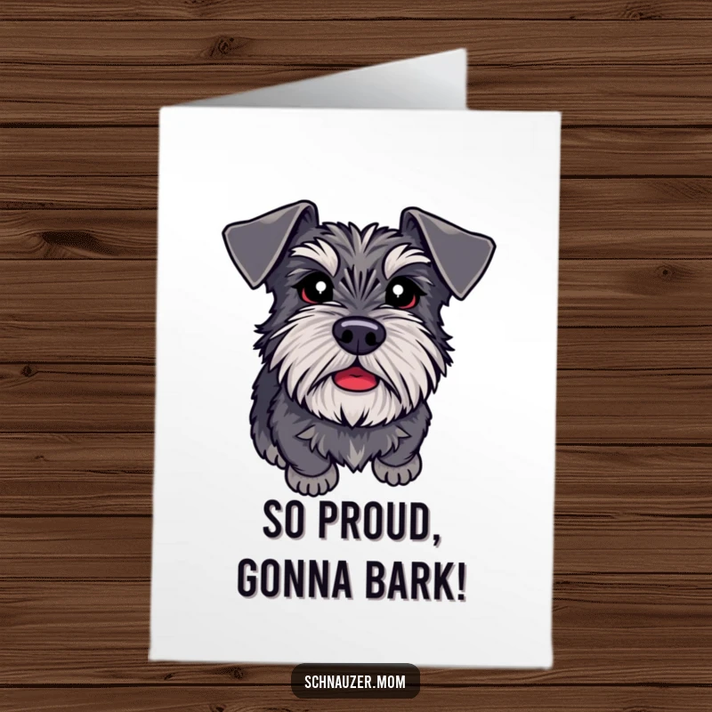Funny Free Printable Congratulations Card: A Schnauzer gazes up with adoring eyes, full of eagerness to celebrate.