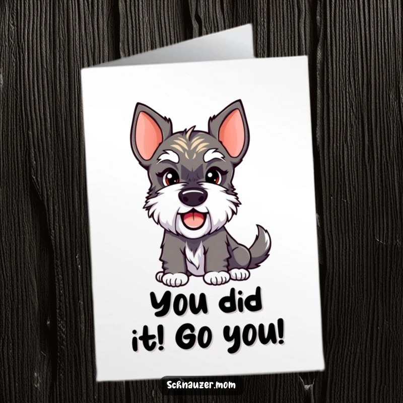 Funny Free Printable Schnauzer Congratulations Card showing a happy dog with a mischievous smirk and wagging tail, celebrating success.