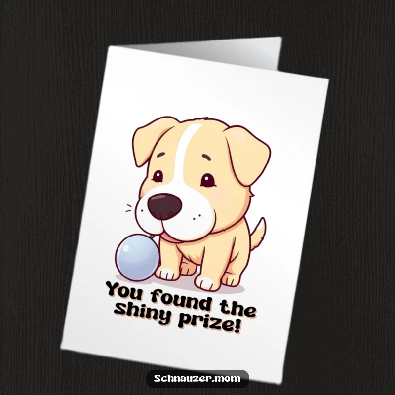 Funny Free Printable Congrats Card: Dog sniffing a shiny object curiously, downloadable greeting for celebrating discoveries.