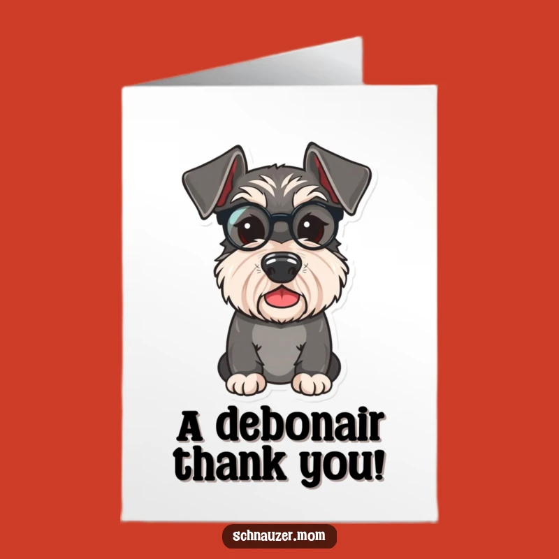 Free Printable Thank You Card: Dapper Schnauzer Monocle - Gracious Downloadable Gratitude