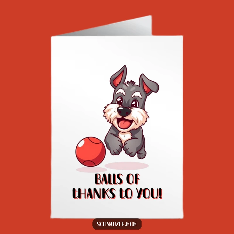 Free Printable Thank You Card: Schnauzer Ball Chase - Fun Downloadable Gratitude