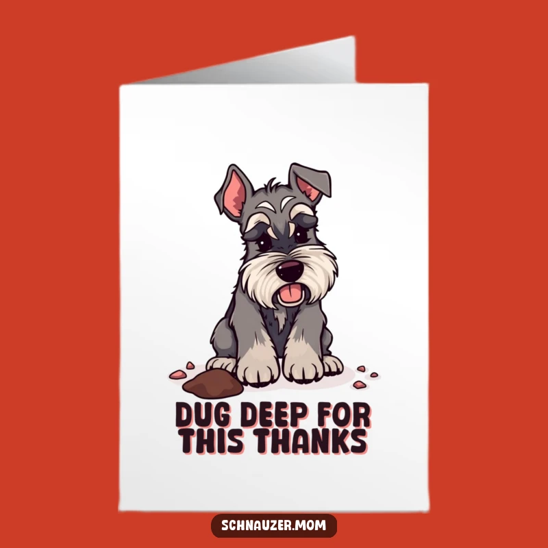 Free Printable Schnauzer Digging Thank You Card: Funny Dog Downloadable Gift