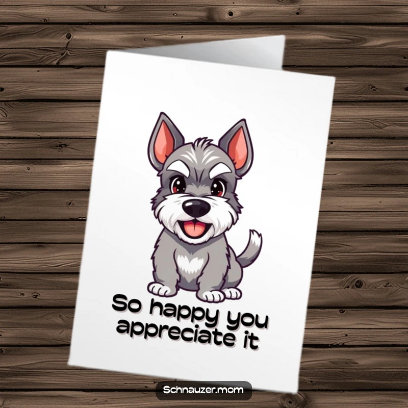 Funny Free Printable Thank You Card: Happy Schnauzer with wagging tail and wide grin, offering sincere thanks.