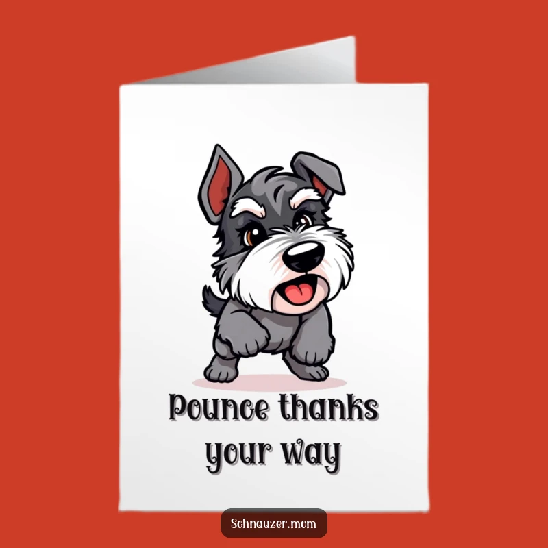 Free Printable Thank You: Playful Schnauzer Pounce - Funny Downloadable Gift