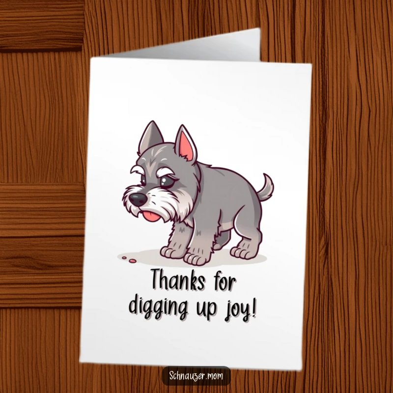 Funny Free Printable Schnauzer Thank You Card: a dog with great interest sniffing the ground, perfect for expressing thanks.