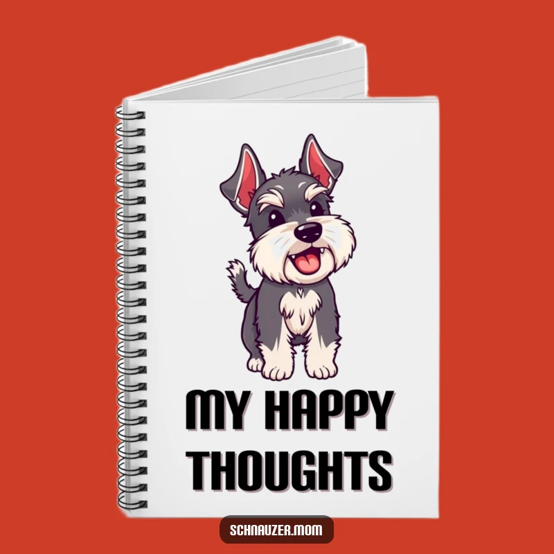 Funny Schnauzer Wagging Tail Notebook - Jot Down Your Happy Thoughts