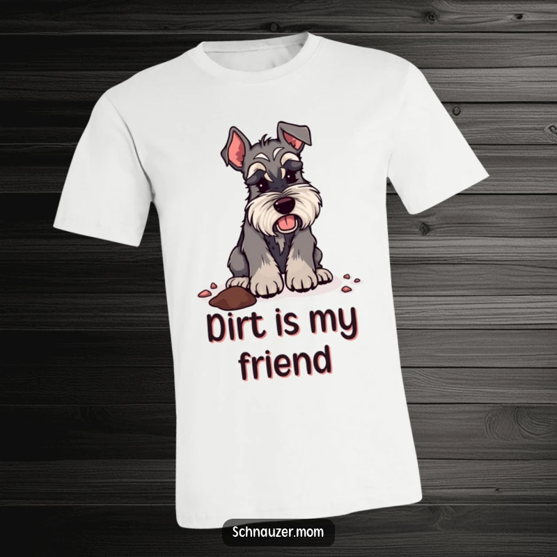Funny Schnauzer lady t-shirt showing a dog digging with gusto, paws flying, embodying boundless energy and a love for adventure.